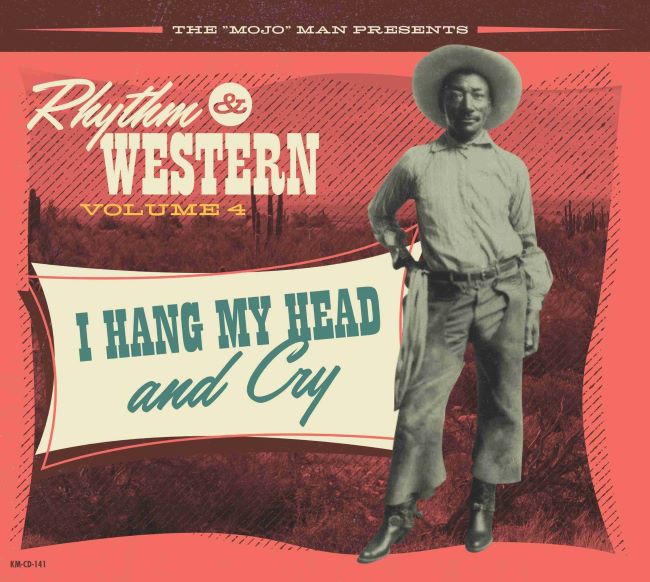 V.A. - Rhythm & Western Vol 4 : I Hang My Head And Cry